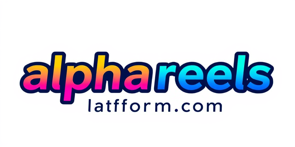 AlphaReels Platform
