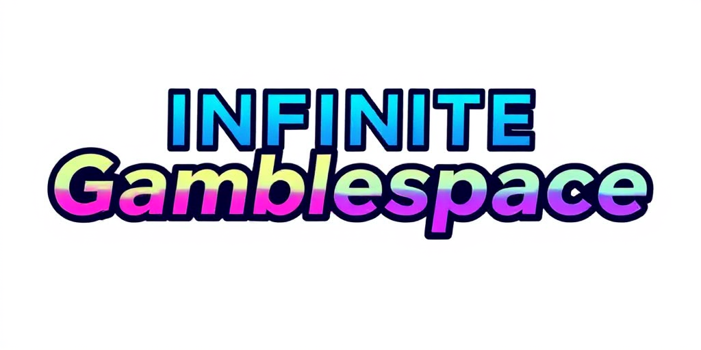Infinite Gamble Space