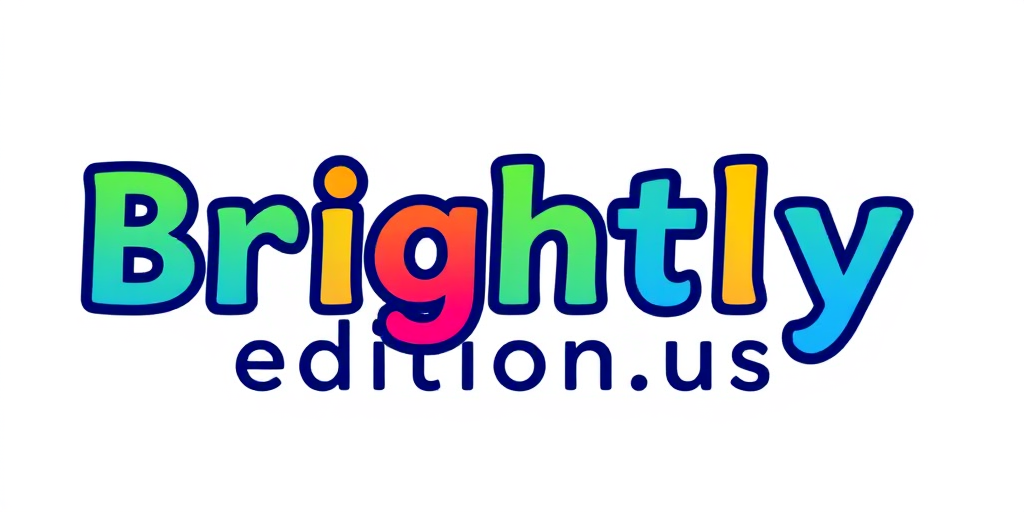 Brightly Edition