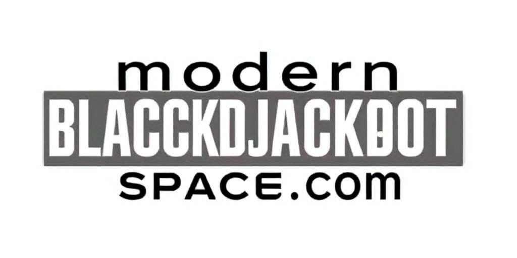 Modern Blackjack Space