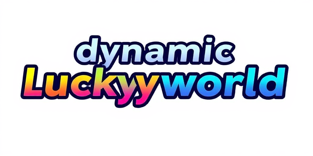 Dynamic Lucky World