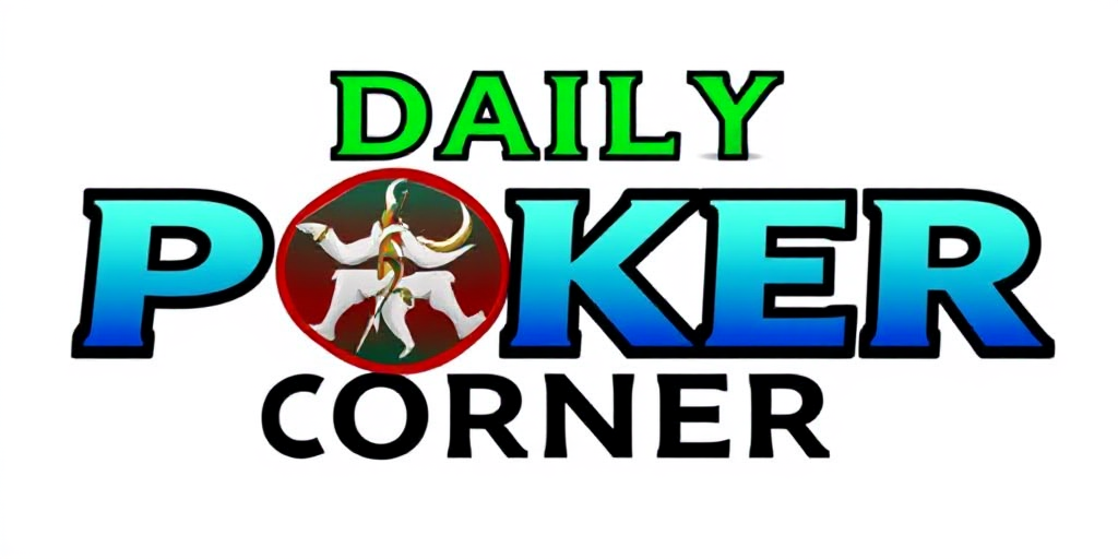 Daily Poker Corner
