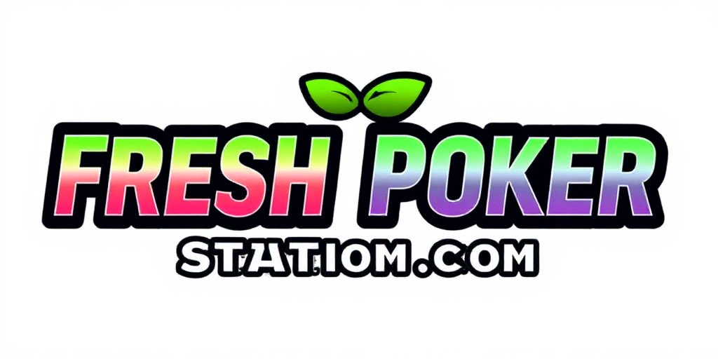 Fresh Poker Station