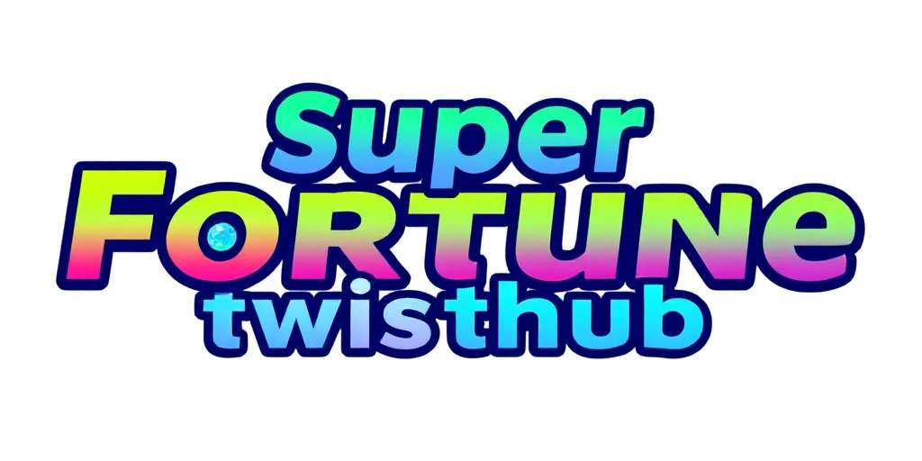 Super Fortune Twist Hub