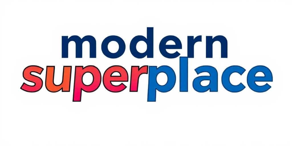 Modern Super Place