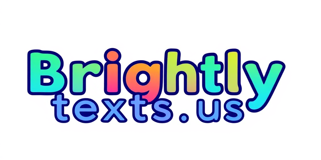 Brightly Texts