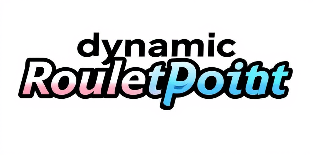 Dynamic Roulette Point