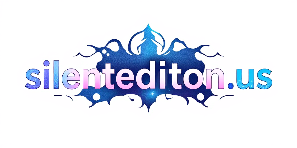 Silent Edition