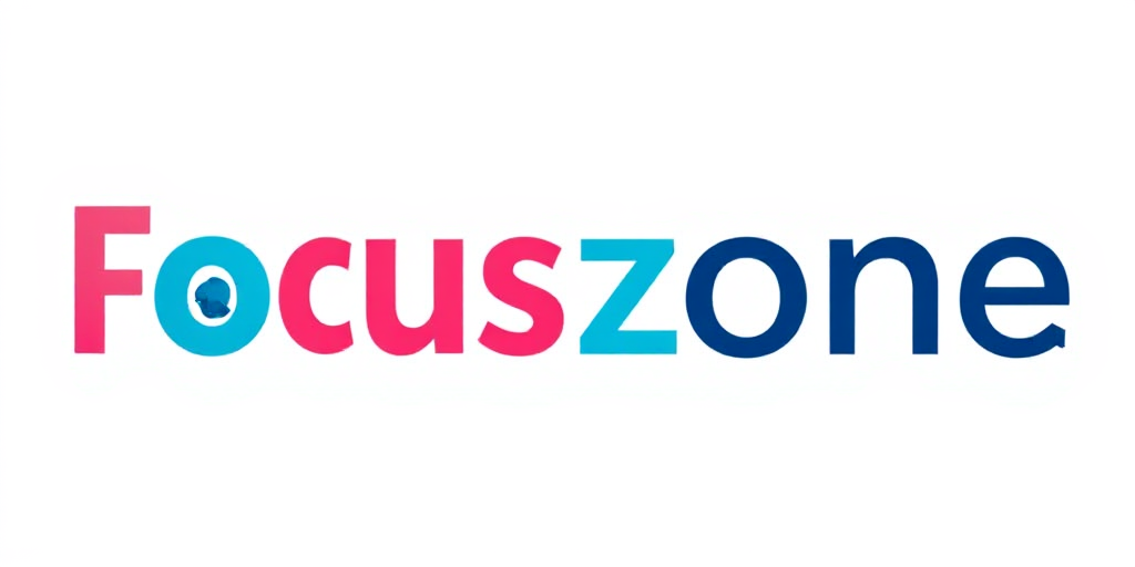 Focus Zone