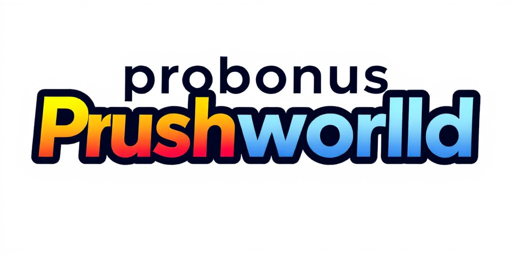 ProBonusRush World