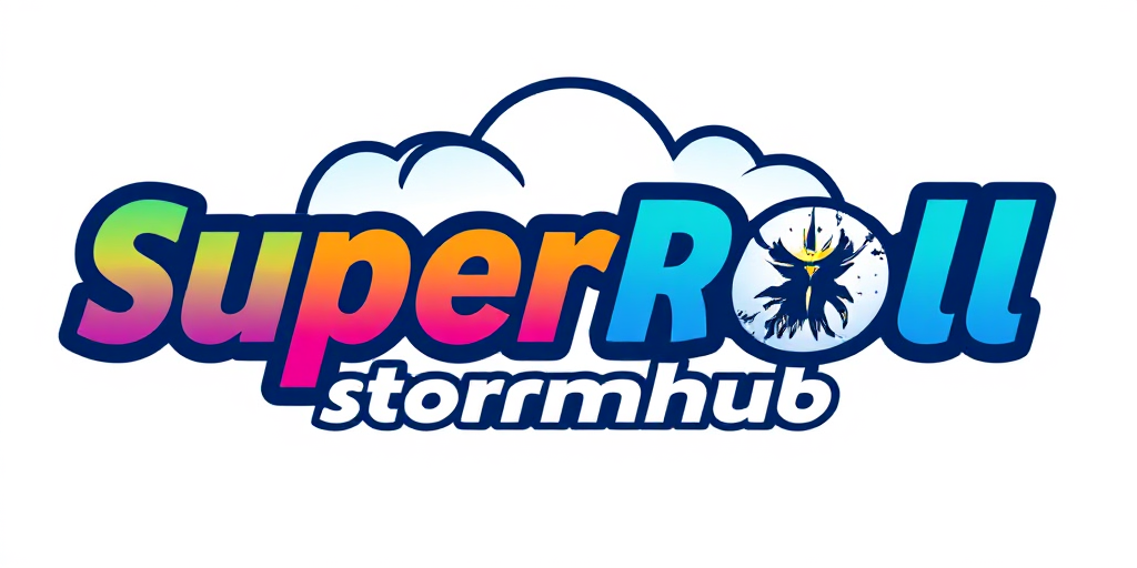Super Roll Storm Hub