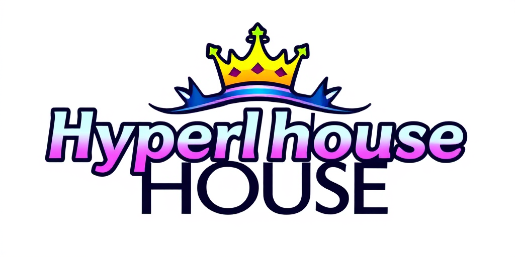 Hyper Royal House