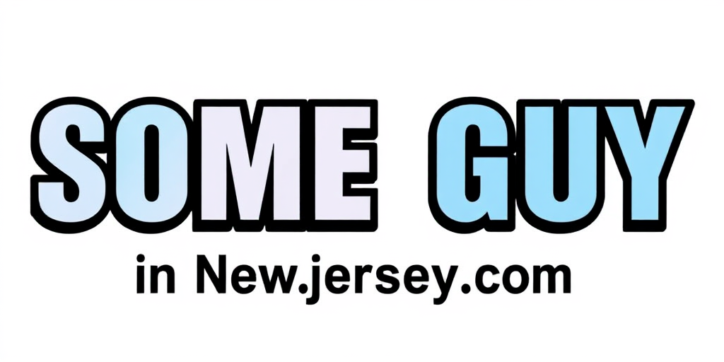 Some Guy in New Jersey