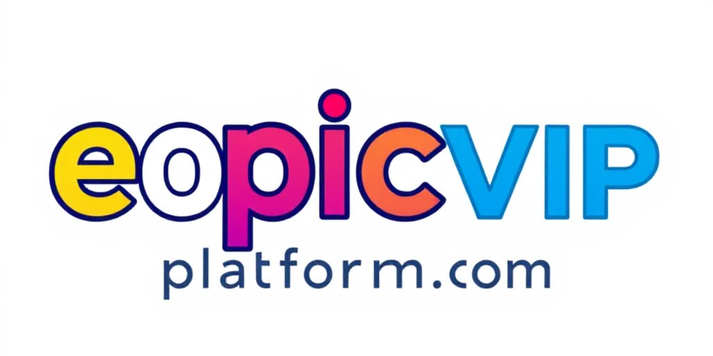 Epic VIP Platform