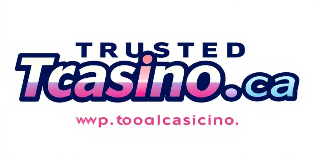 Trusted Casino Canada