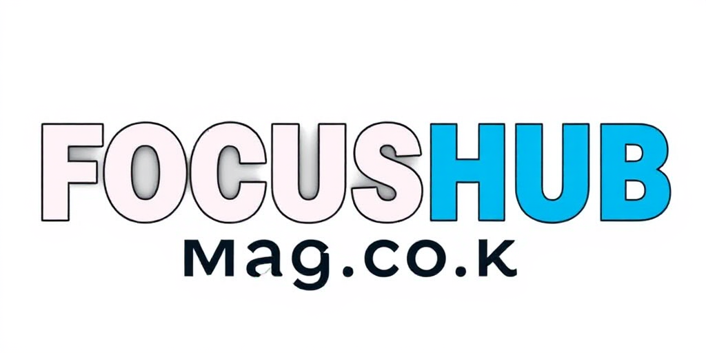 Focus Hub Magazine
