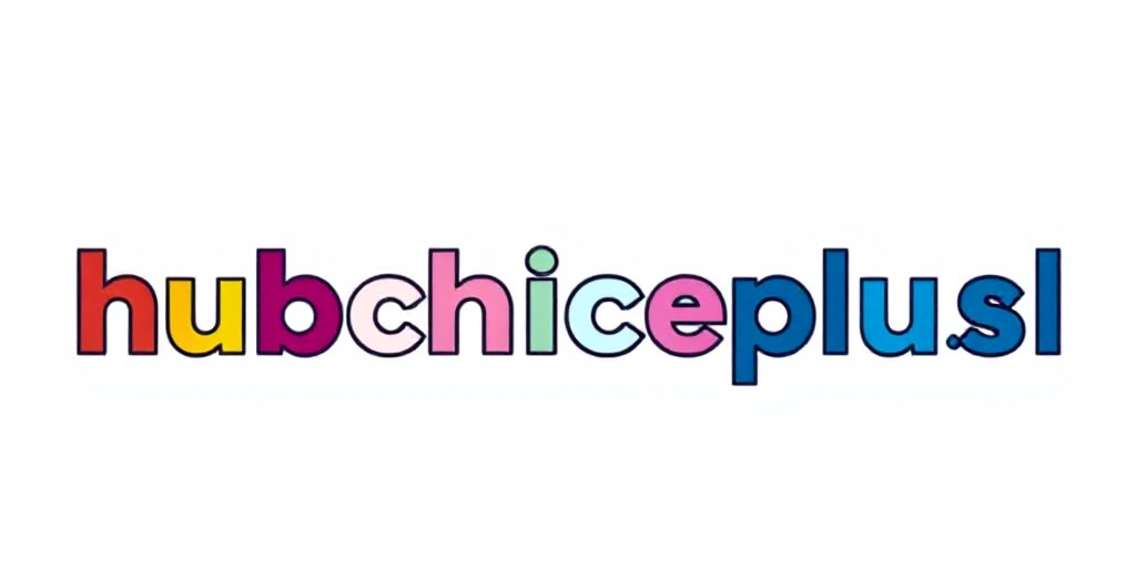 Hubchoice Plus