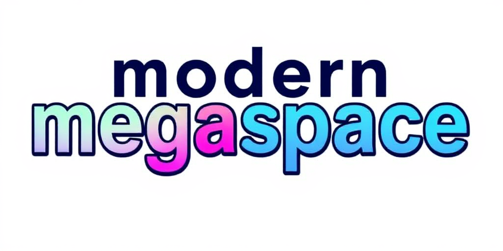 Modern Mega Space