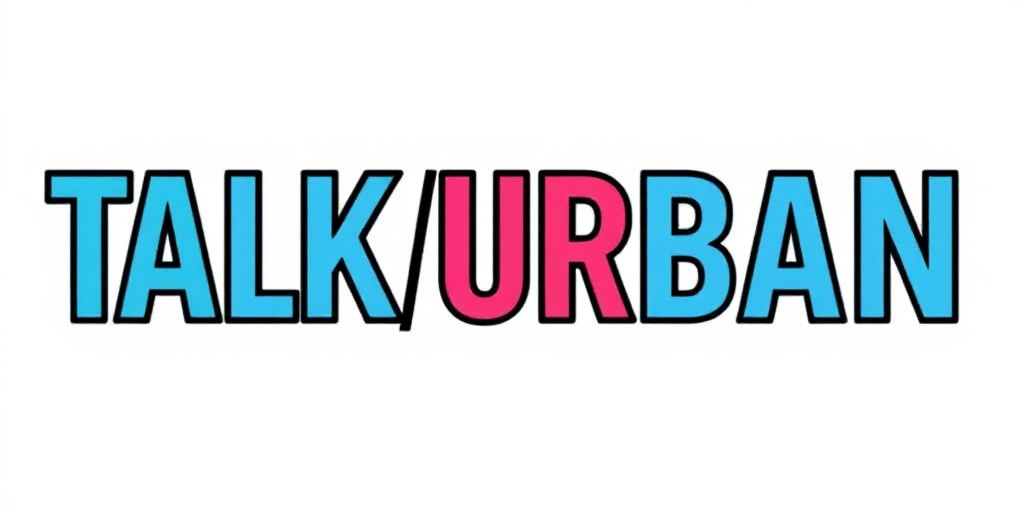 Talk Urban Blog