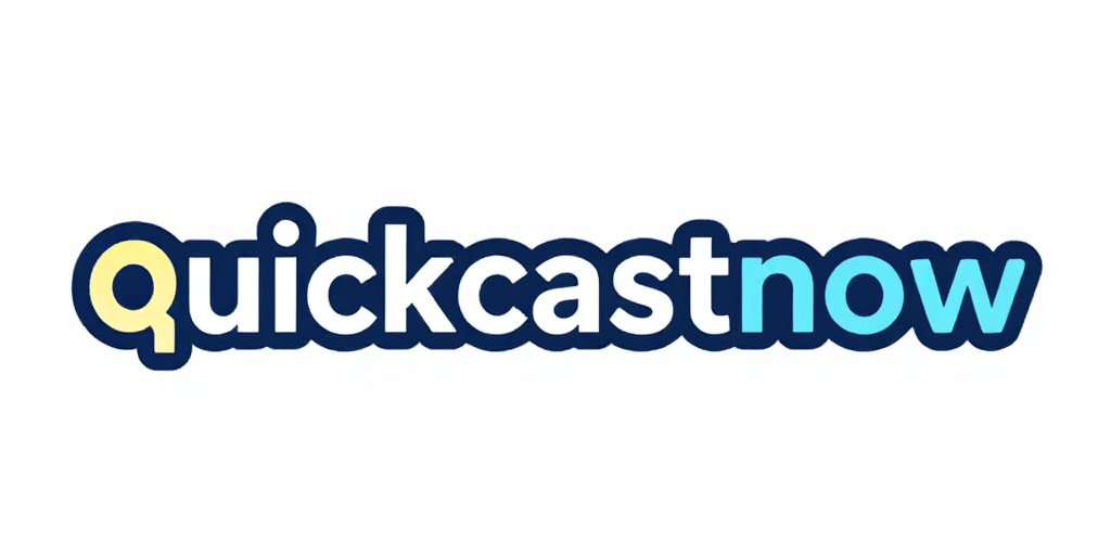 QuickCastNow