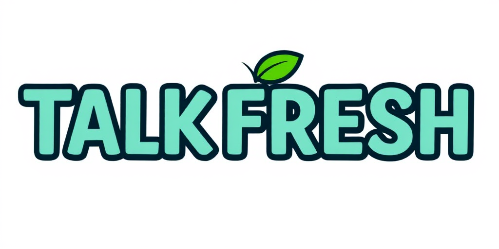 Talk Fresh Blog