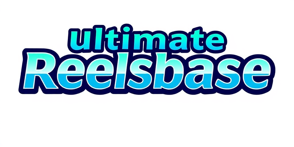 Ultimate Reels Base