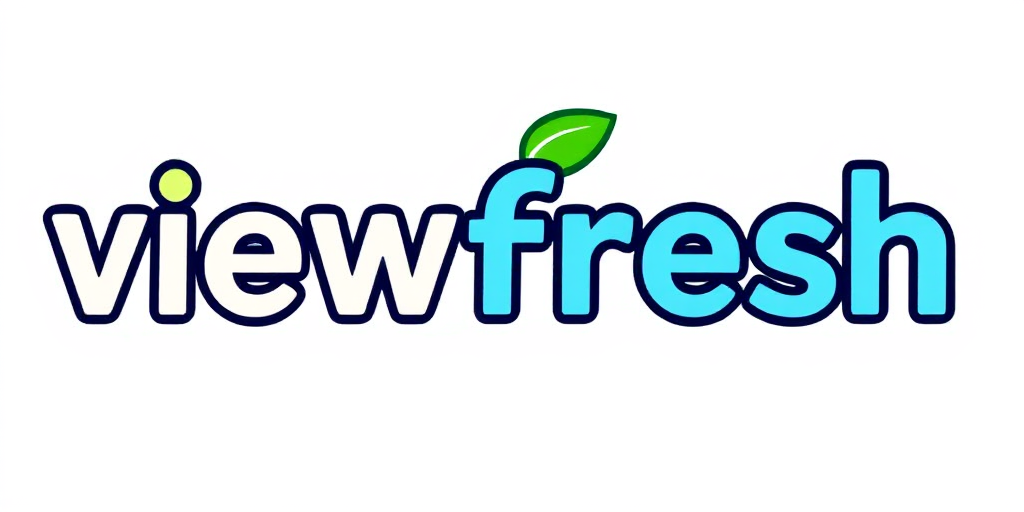ViewFresh Blog
