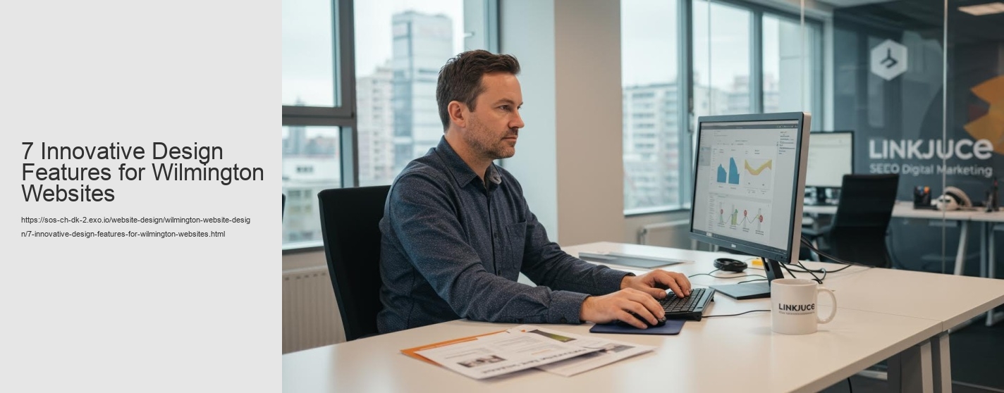 7 Innovative Design Features for Wilmington Websites