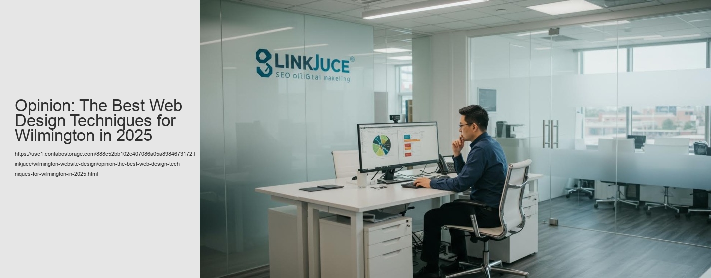 Opinion: The Best Web Design Techniques for Wilmington in 2025