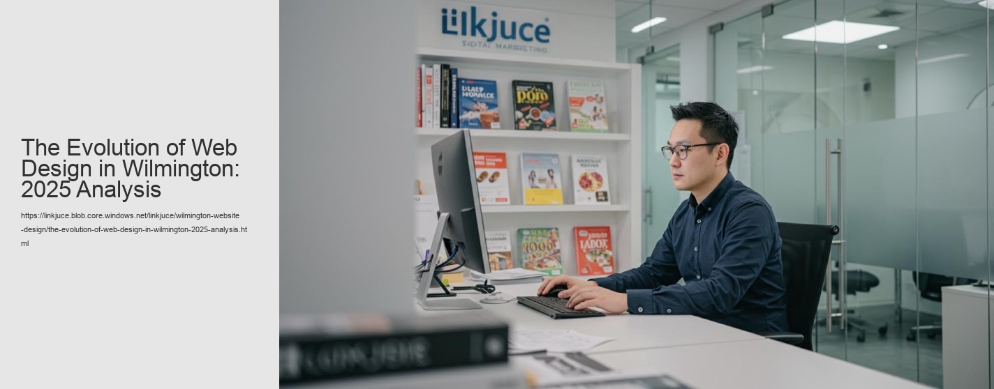 The Evolution of Web Design in Wilmington: 2025 Analysis