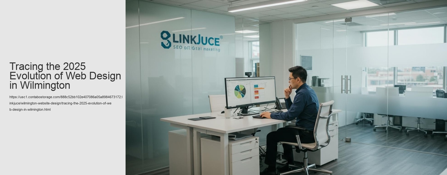 Tracing the 2025 Evolution of Web Design in Wilmington