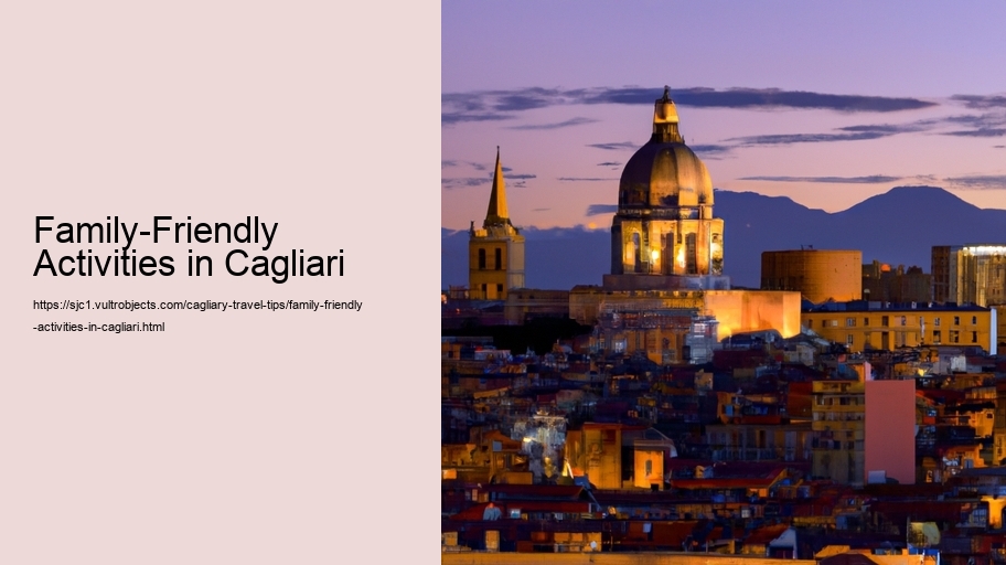 Family-Friendly Activities in Cagliari 