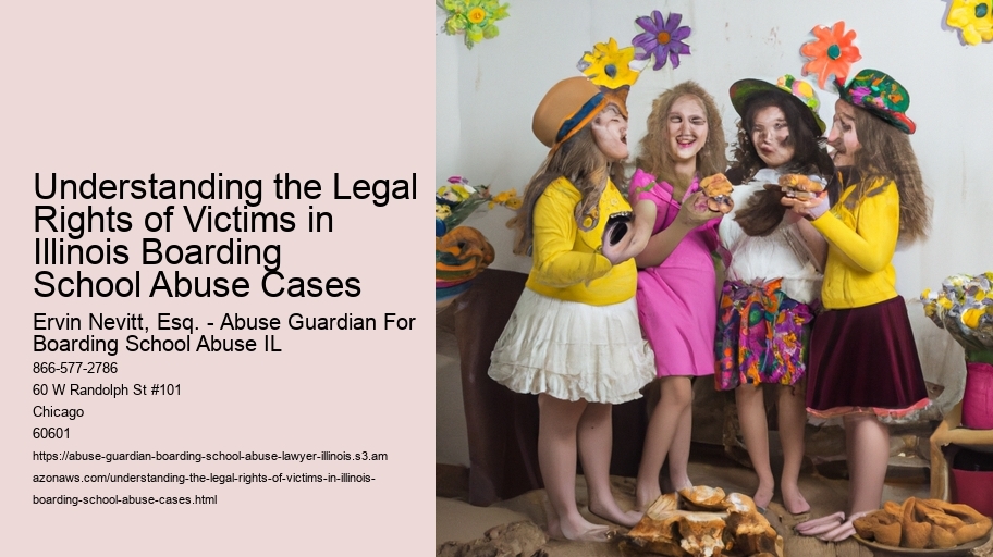 Understanding the Legal Rights of Victims in Illinois Boarding School Abuse Cases