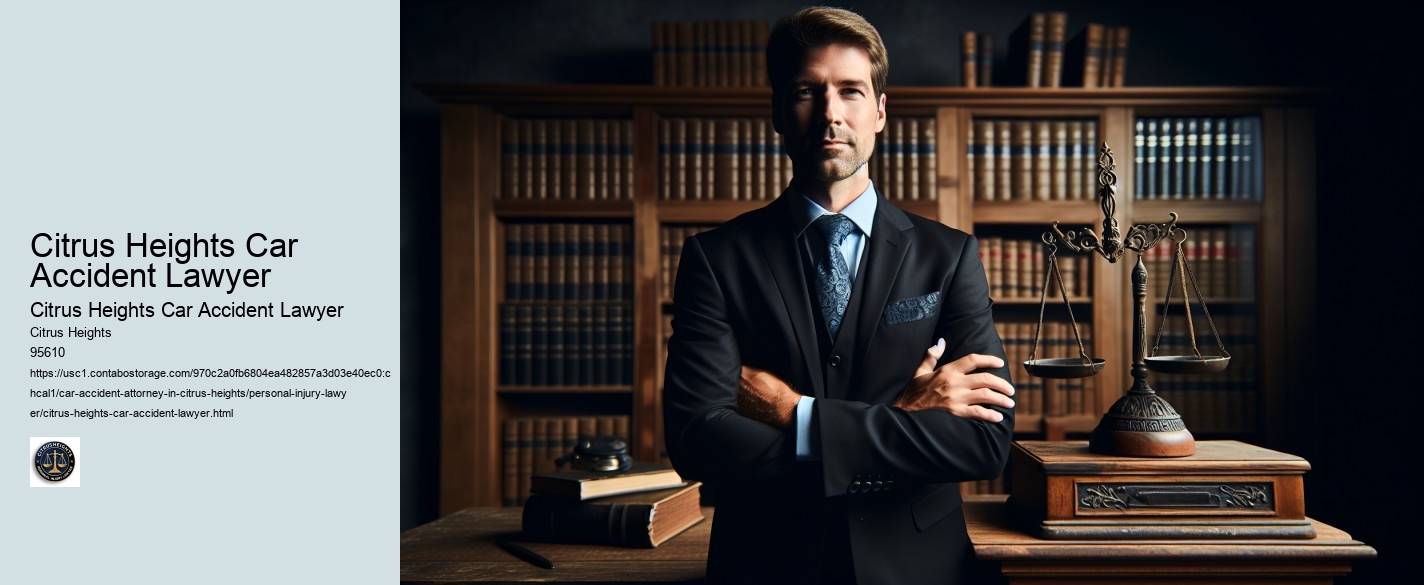 Citrus Heights Car Accident Lawyer