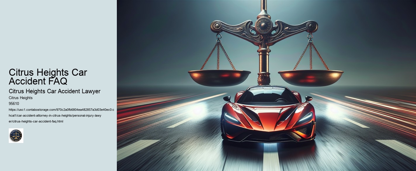 Citrus Heights Car Accident FAQ
