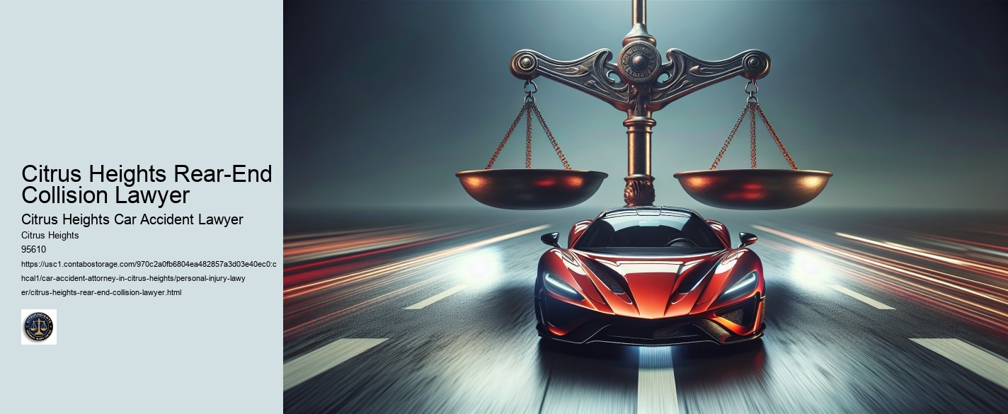 Citrus Heights Rear-End Collision Lawyer