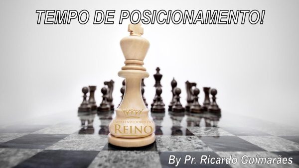 Tempo de Posicionamento!