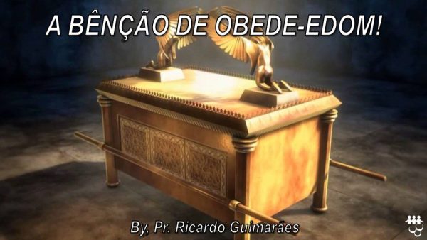 2270 A Bencao de Obede Edom Parte 2