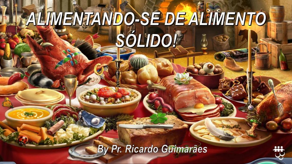 Alimento Sólido: o Que É na Bíblia (Hebreus 5) 1 Kit de pregação Alimentando-se de Alimento Sólido