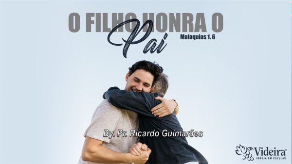 2351 O Filho Honra o Pai