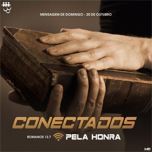 2467 Conectados Pela Honra