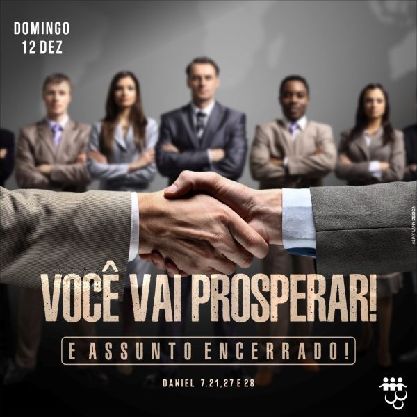 Você Vai Prosperar e Assunto Encerrado!