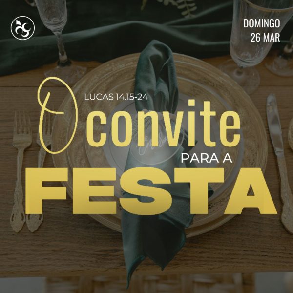 O Convite para a Festa! - Pr. Ricardo Guimaraes - amigosdapalavra.com.br