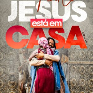 Vai Ter Festa - Jesus está em Casa!!