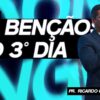 As bênçãos do terceiro dia