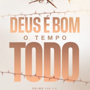 3027 Deus e Bom o Tempo Todo
