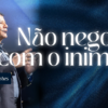 Não negocie com o inimigo!