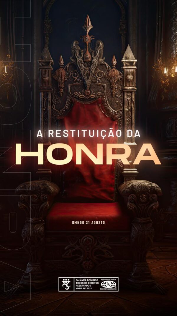 Restituídos pela Honra!