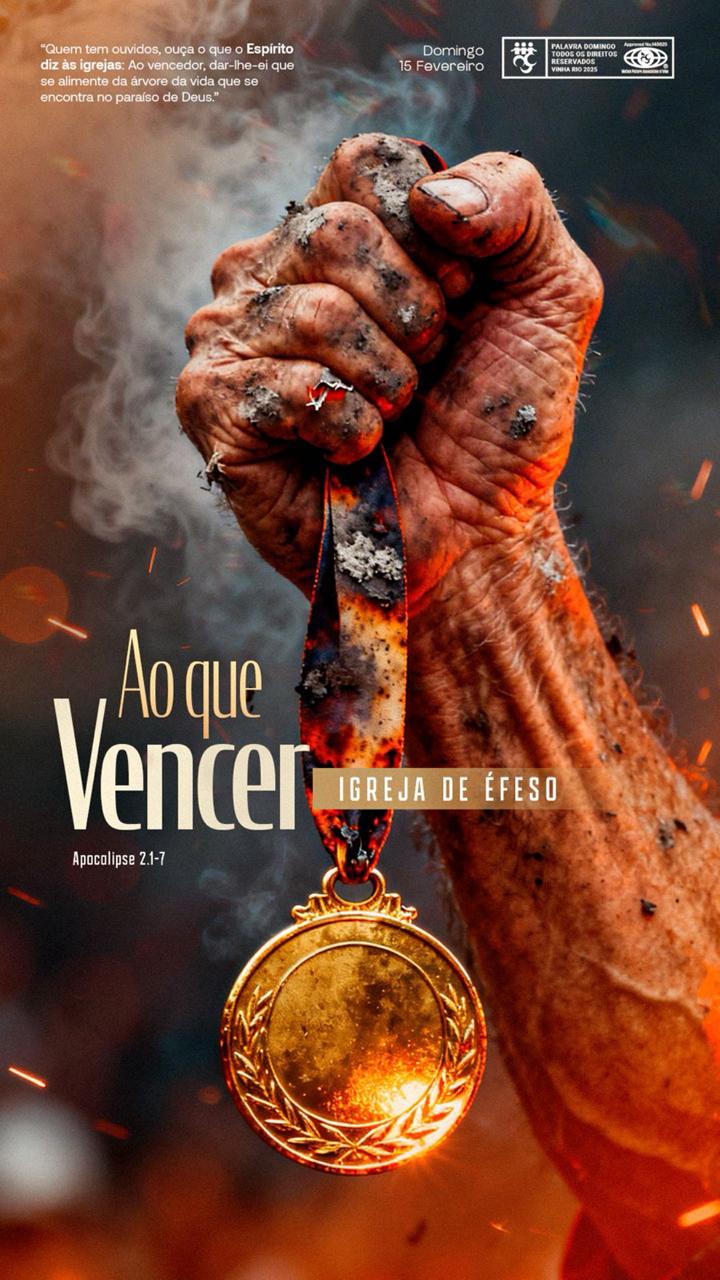Ao que Vencer! –  Igreja de Éfeso!