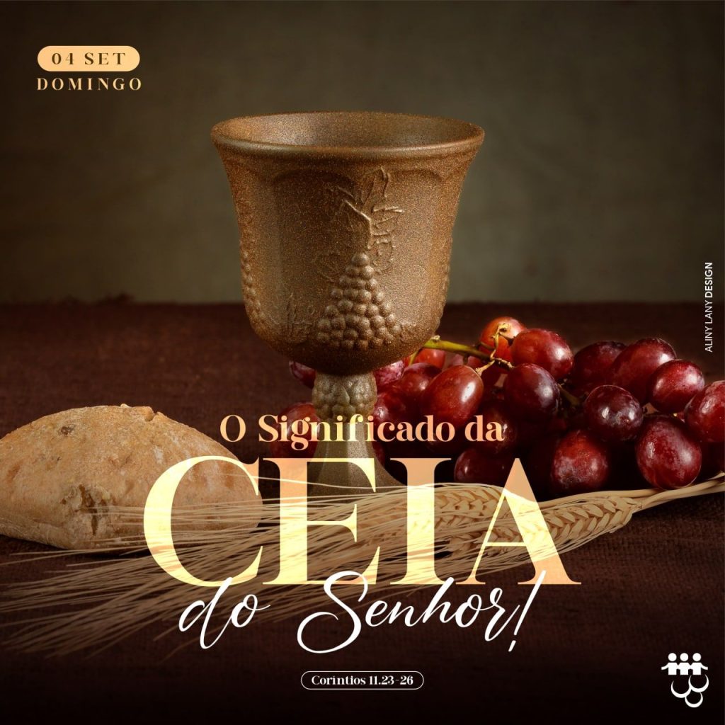 O Significado Da Ceia Do Senhor! - Fazer Download!